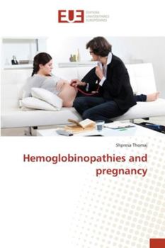 Paperback Hemoglobinopathies and pregnancy Book