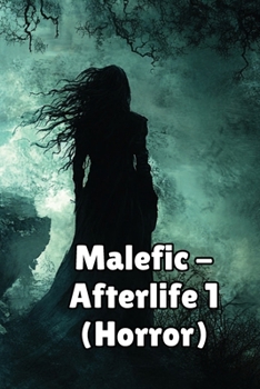 Paperback Malefic - Afterlife 1 (Horror) Book