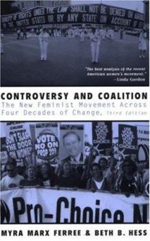 Paperback Controversy and Coalition: The New Feminist Movement Across Four Decades of Change Book