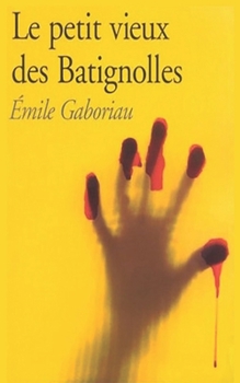 Paperback Le Petit Vieux des Batignolles [French] Book