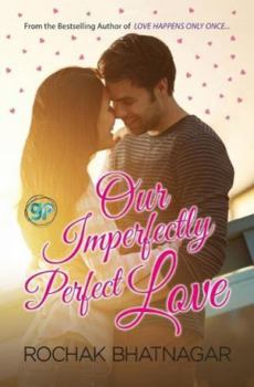 Paperback Our Imperfectly Perfect Love Book