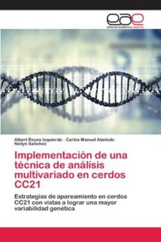 Paperback Implementación de una técnica de análisis multivariado en cerdos CC21 [Spanish] Book