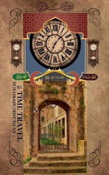 Paperback An Islamic Approach to Time Travel Book