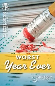 The Worst Year Ever - Book  of the Carter High: Senior Year