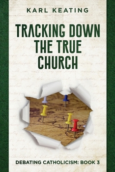 Paperback Tracking Down the True Church Book