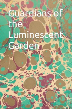 Paperback Guardians of the Luminescent Garden [Large Print] Book