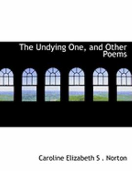 Paperback The Undying One, and Other Poems [Large Print] Book