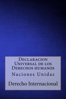 Paperback Declaracion Universal de los Derechos humanos: Naciones Unidas [Spanish] Book