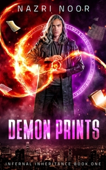 Demon Prints (Infernal Inheritance) - Book #1 of the Infernal Inheritance