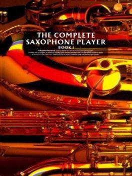 Paperback The Complete Saxophone Player - Book 1 Book