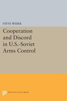 Paperback Cooperation and Discord in U.S.-Soviet Arms Control Book