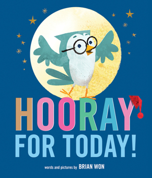 Hooray for Today! - Book  of the Hooray