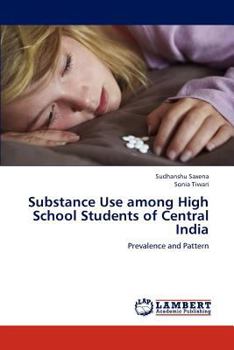 Paperback Substance Use among High School Students of Central India Book