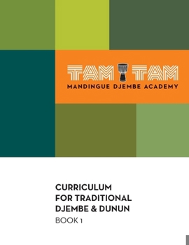 Paperback Tam Tam Mandingue Djembe Academy Curriculum Book 1 Book