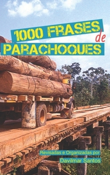 Paperback 1000 Frases de Parachoques [Portuguese] Book