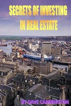 Paperback Secrets Of Investing In Real Estate Book
