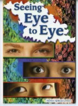 Paperback Steck-Vaughn Power Up!: Leveled Readers Grades 6 - 8 Seeing Eye to Eye Book