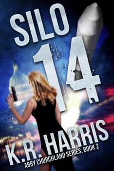 Paperback Silo 14 (Abby Churchland Series, Book 2) Book