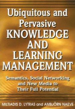 Paperback Ubiquitous And Pervasive Knowledge And Learning Management Book