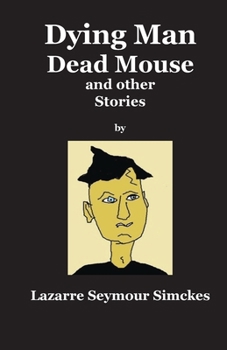 Paperback Dying Man Dead Mouse and other Stories Book