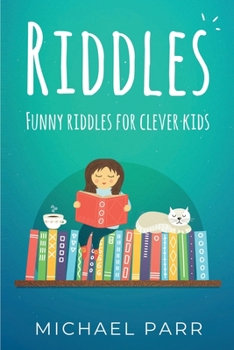 Paperback Riddles: Funny riddles for clever kids Book