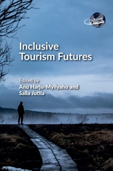 Hardcover Inclusive Tourism Futures Book