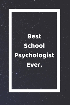 Best School Psychologist Ever: Funny White Elephant Gag Gifts For Coworkers Going Away, Birthday, Retirees, Friends & Family Secret Santa Gift Ideas For Coworkers Really Funny Jokes For Adults