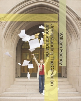 Paperback Understanding The Canadian labor Standards Book