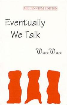 Paperback Eventually We Talk Book