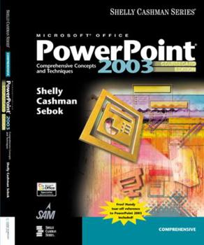 Paperback Microsoft Office PowerPoint 2003: Comprehensive Concepts and Techniques, Coursecard Edition Book
