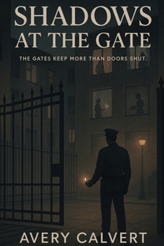 Paperback Shadows at the Gate: The gates keep more than doors shut. Book