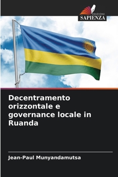 Paperback Decentramento orizzontale e governance locale in Ruanda [Italian] Book