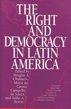 Hardcover The Right and Democracy in Latin America Book
