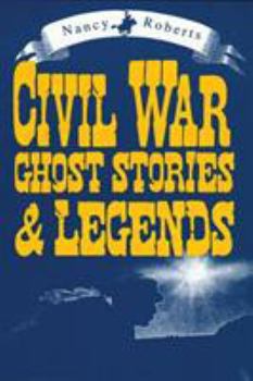 Paperback Civil War Ghost Stories and Legends Book
