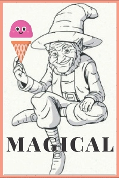 MAGICAL NOTEBOOK: NOTEBOOK / GIFT /HAPPY SCHOOL/ MAGICAL