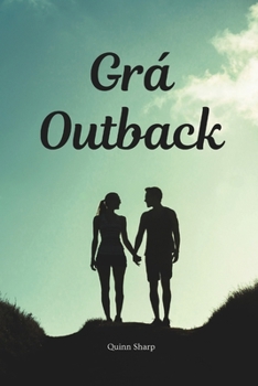 Paperback Grá Outback: ( Irish Edition ) [Irish] Book