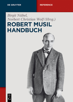 Robert-Musil-Handbuch (de Gruyter Reference) (German Edition)