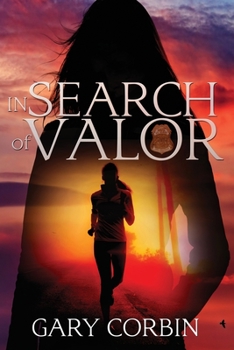 In Search of Valor: A Valorie Dawes novella (Valorie Dawes Thrillers)