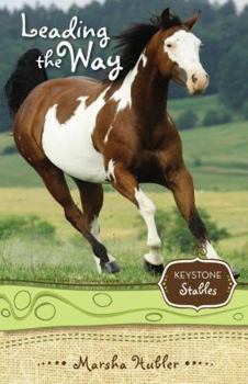 Leading the Way - Book #5 of the Keystone Stables