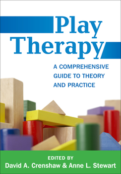 Hardcover Play Therapy: A Comprehensive Guide to Theory and Practice Book