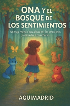 Paperback Ona Y El Bosque de Los Sentimientos [Spanish] Book