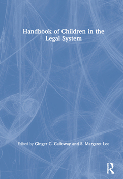 Hardcover Handbook of Children in the Legal System Book