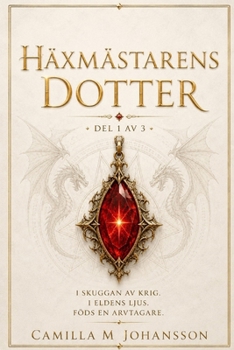 Häxmästarens Dotter (Swedish Edition)
