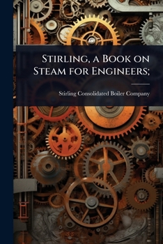 Paperback Stirling, a Book on Steam for Engineers; Book