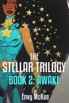 Paperback The Stellar Trilogy: Book 2: Awake Book