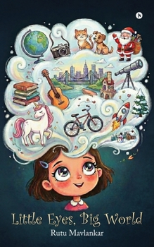 Paperback Little Eyes, Big World Book
