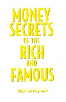 Hardcover Money Secrets of the Rich and Famous Book