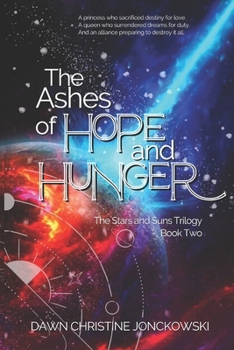 Paperback The Ashes of Hope and Hunger Book