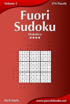 Paperback Fuori Sudoku - Diabolico - Volume 5 - 276 Puzzle [Italian] Book