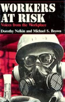 Hardcover Workers at Risk: Voices from the Workplace Book